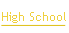 High School.